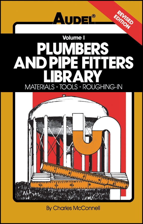 Plumbers and Pipe Fitters Library, Volume 1; Materials, Tools, Roughing-In (Paperback / softback) 9780025829114
