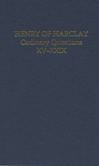 Henry of Harclay; Ordinary Questions, XV-XXIX (Hardback) 9780197263815