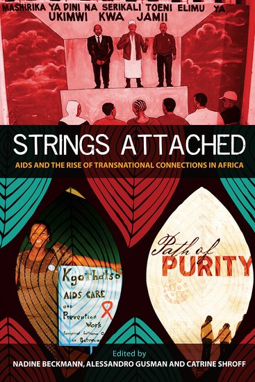 Strings Attached; AIDS and the Rise of Transnational Connections in Africa (Hardback) 9780197265680