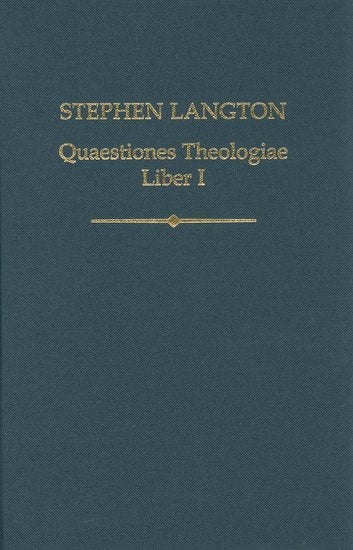 Stephen Langton, Quaestiones Theologiae; Liber I (Hardback) 9780197265727