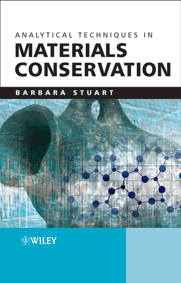 Analytical Techniques in Materials Conservation (Paperback / softback) 9780470012819