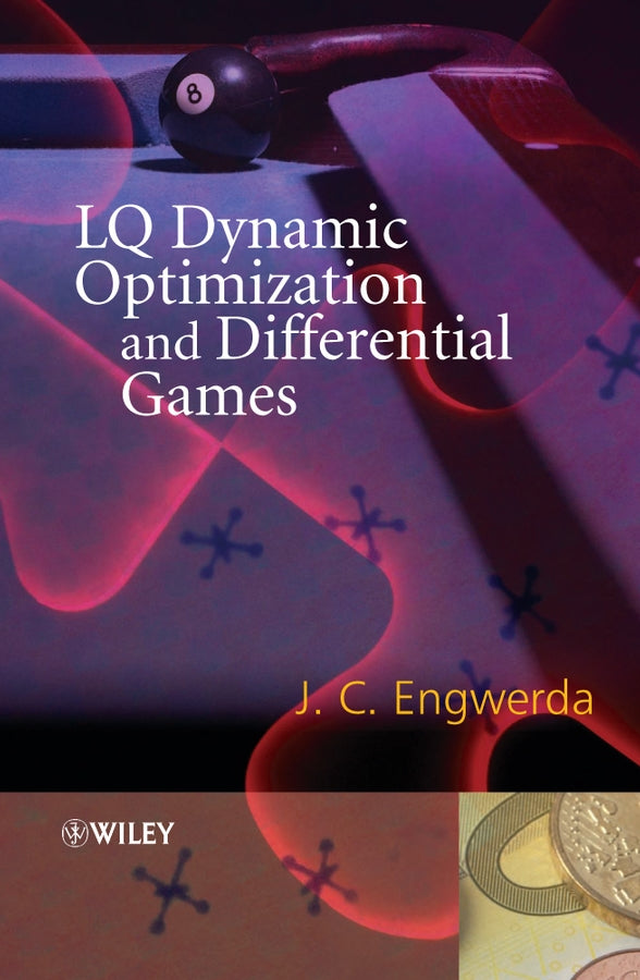 LQ Dynamic Optimization and Differential Games (Hardback) 9780470015247