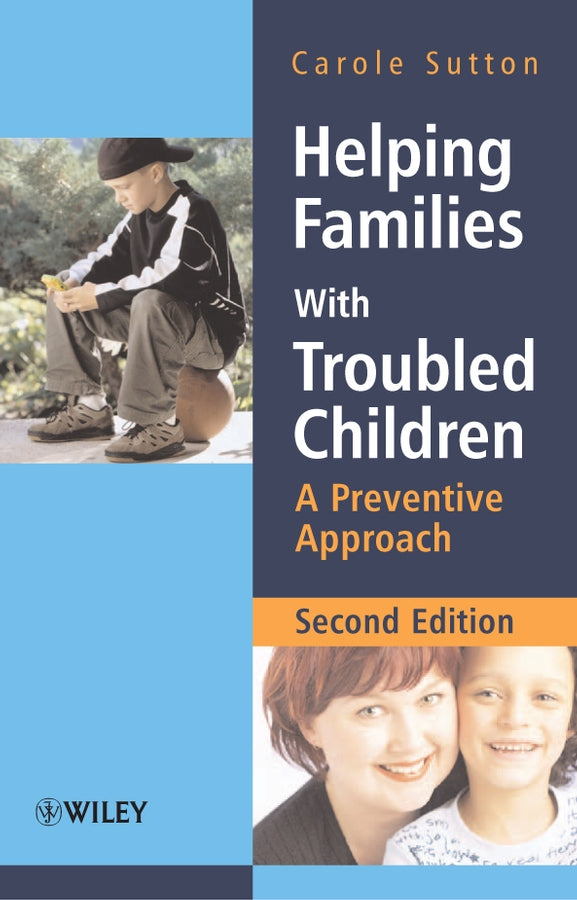 Helping Families with Troubled Children; A Preventive Approach (Paperback / softback) 9780470015506