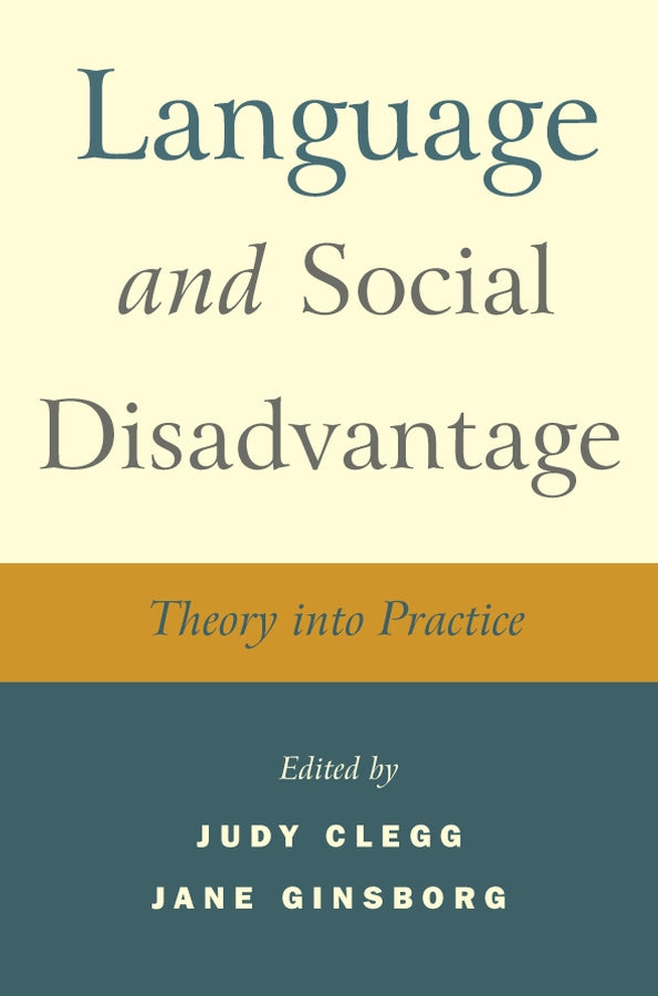 Language and Social Disadvantage; Theory into Practice (Paperback / softback) 9780470019757