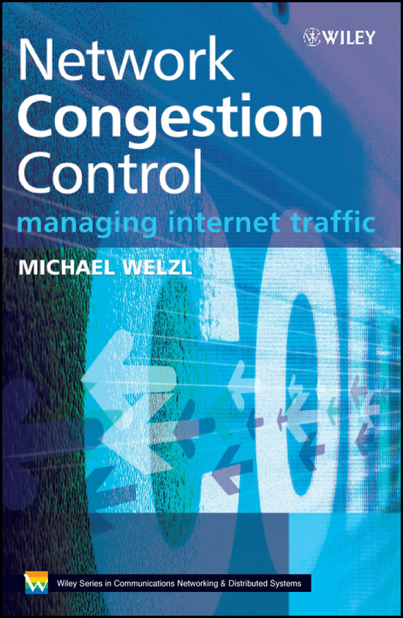 Network Congestion Control; Managing Internet Traffic (Hardback) 9780470025284