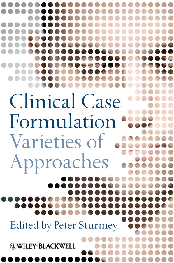 Clinical Case Formulation; Varieties of Approaches (Paperback / softback) 9780470032923