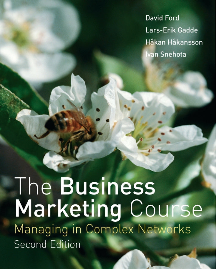 The Business Marketing Course; Managing in Complex Networks (Paperback / softback) 9780470034507