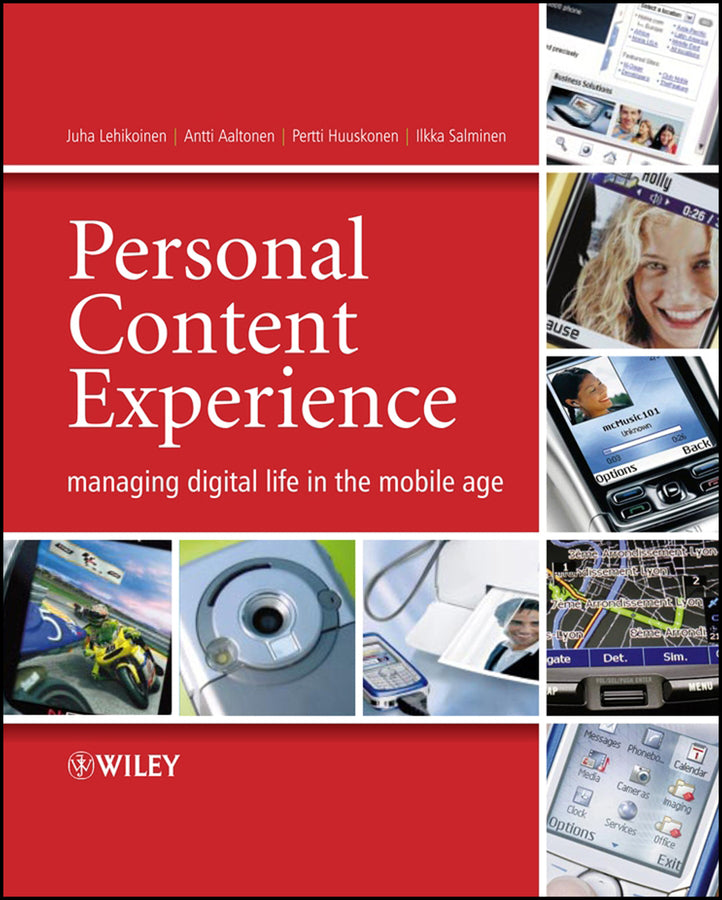Personal Content Experience; Managing Digital Life in the Mobile Age (Paperback / softback) 9780470034644