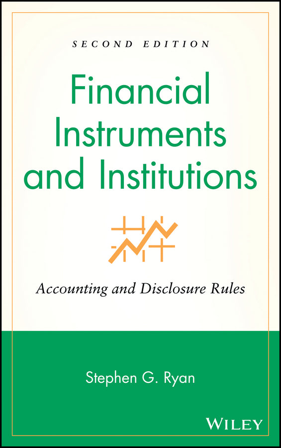 Financial Instruments and Institutions; Accounting and Disclosure Rules (Hardback) 9780470040379