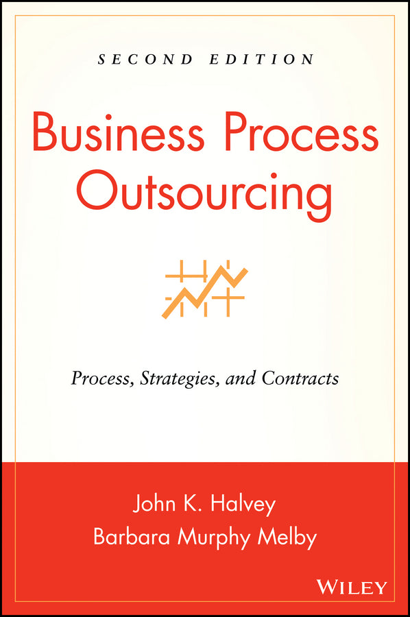 Business Process Outsourcing; Process, Strategies, and Contracts (Hardback) 9780470044834