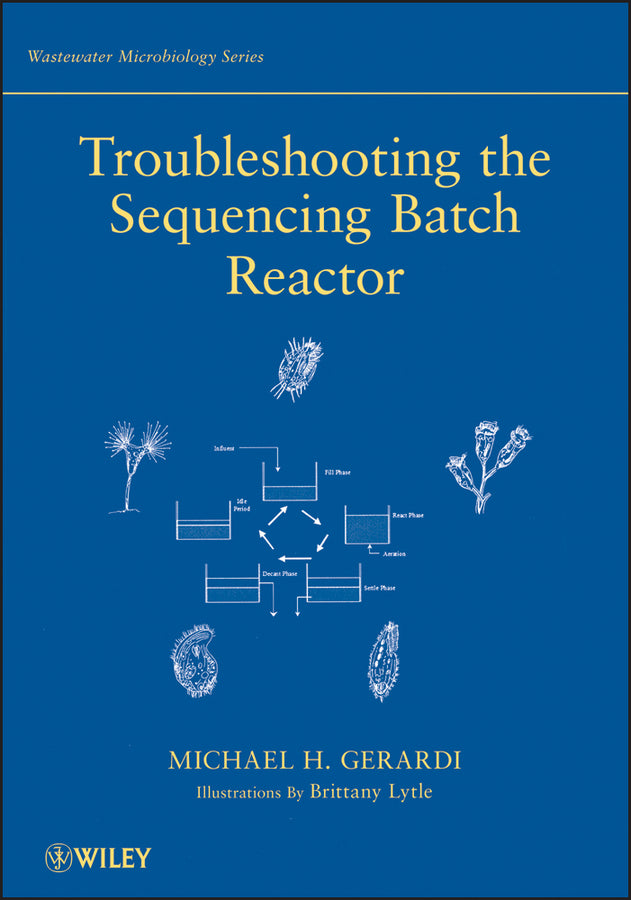 Troubleshooting the Sequencing Batch Reactor (Paperback / softback) 9780470050736