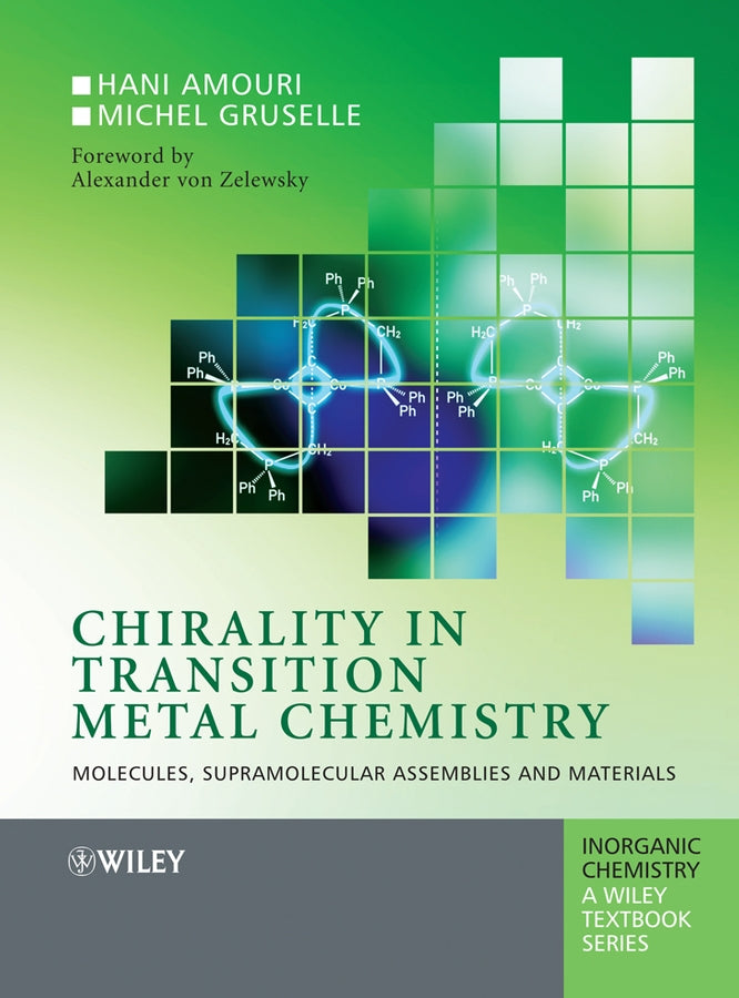Chirality in Transition Metal Chemistry; Molecules, Supramolecular Assemblies and Materials (Paperback / softback) 9780470060544