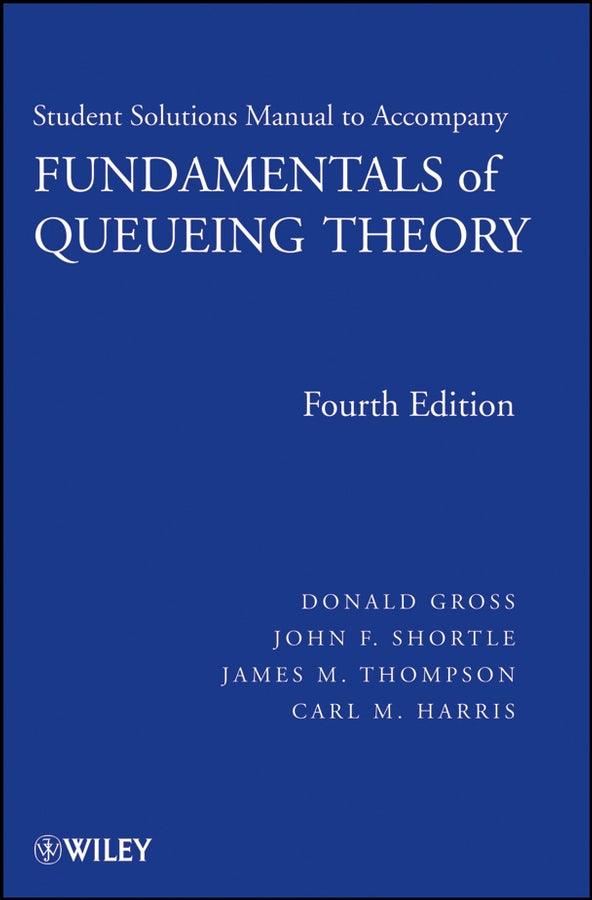Fundamentals of Queueing Theory, Solutions Manual (Paperback / softback) 9780470077962