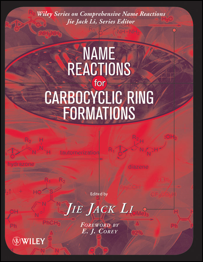 Name Reactions for Carbocyclic Ring Formations (Hardback) 9780470085066
