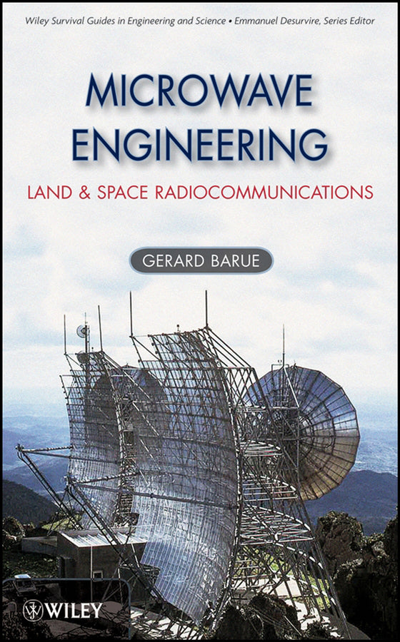 Microwave Engineering; Land & Space Radiocommunications (Hardback) 9780470089965