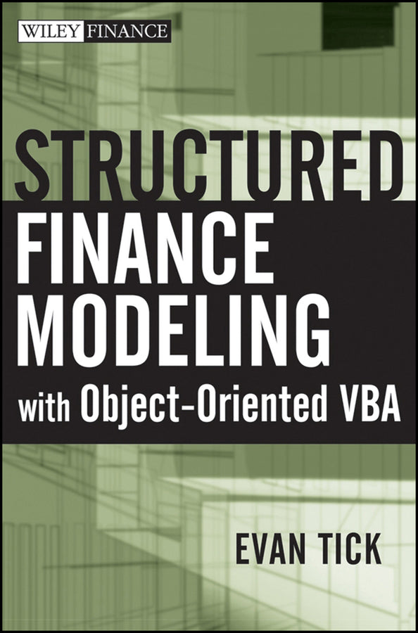 Structured Finance Modeling with Object-Oriented VBA (Hardback) 9780470098592