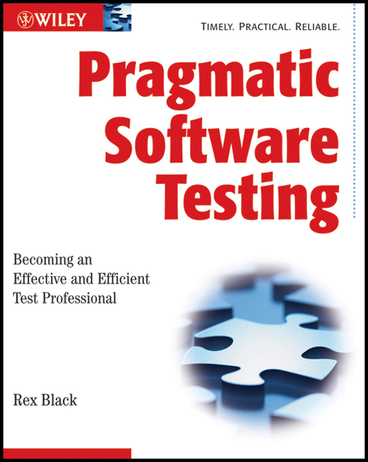 Pragmatic Software Testing; Becoming an Effective and Efficient Test Professional (Paperback / softback) 9780470127902