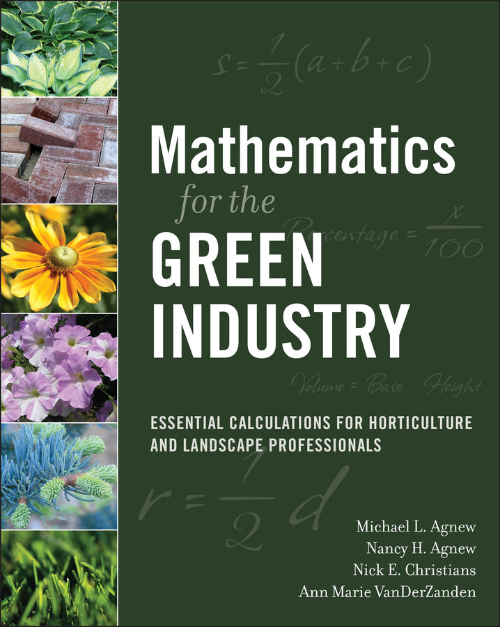 Mathematics for the Green Industry; Essential Calculations for Horticulture and Landscape Professionals (Paperback / softback) 9780470136720