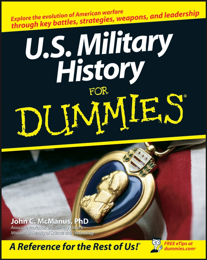 U.S. Military History For Dummies (Paperback / softback) 9780470165027