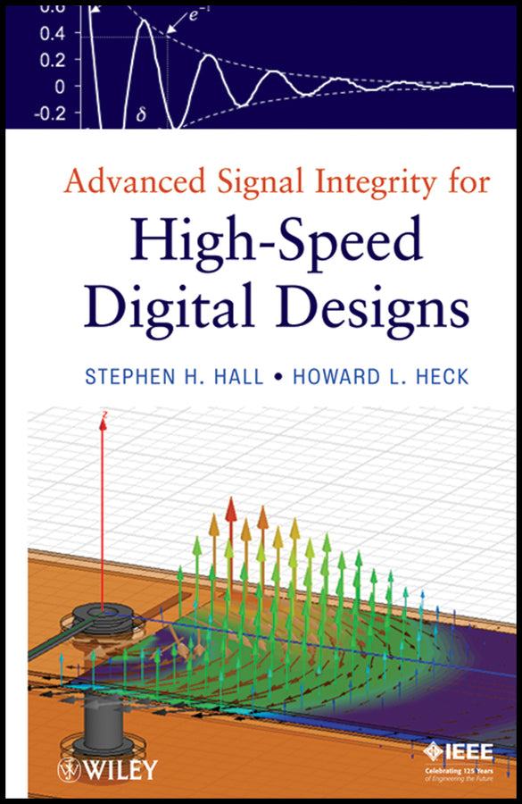 Advanced Signal Integrity for High-Speed Digital Designs (Hardback) 9780470192351