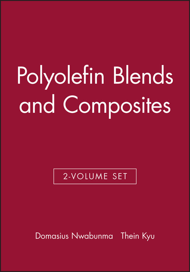 Polyolefin Blends and Composites, 2 Volume Set (Hardback) 9780470196144