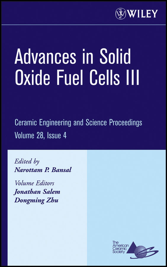 Advances in Solid Oxide Fuel Cells III, Volume 28, Issue 4 (Hardback) 9780470196359