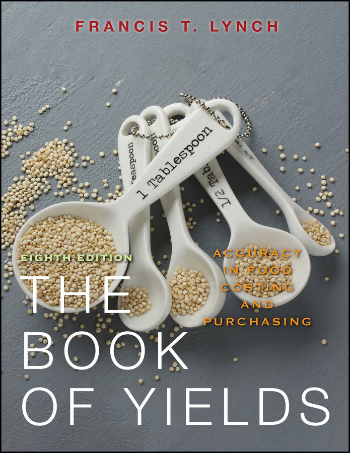 The Book of Yields; Accuracy in Food Costing and Purchasing (Paperback / softback) 9780470197493