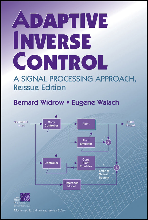 Adaptive Inverse Control; A Signal Processing Approach (Hardback) 9780470226094