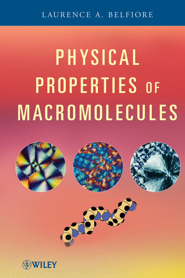 Physical Properties of Macromolecules (Hardback) 9780470228937
