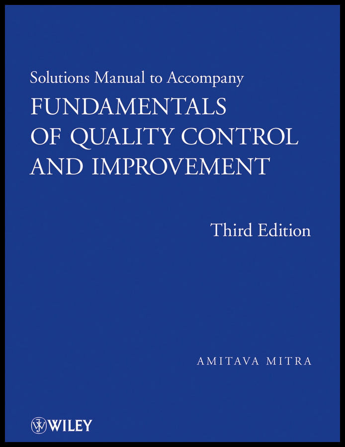 Fundamentals of Quality Control and Improvement, Solutions Manual (Paperback / softback) 9780470256978