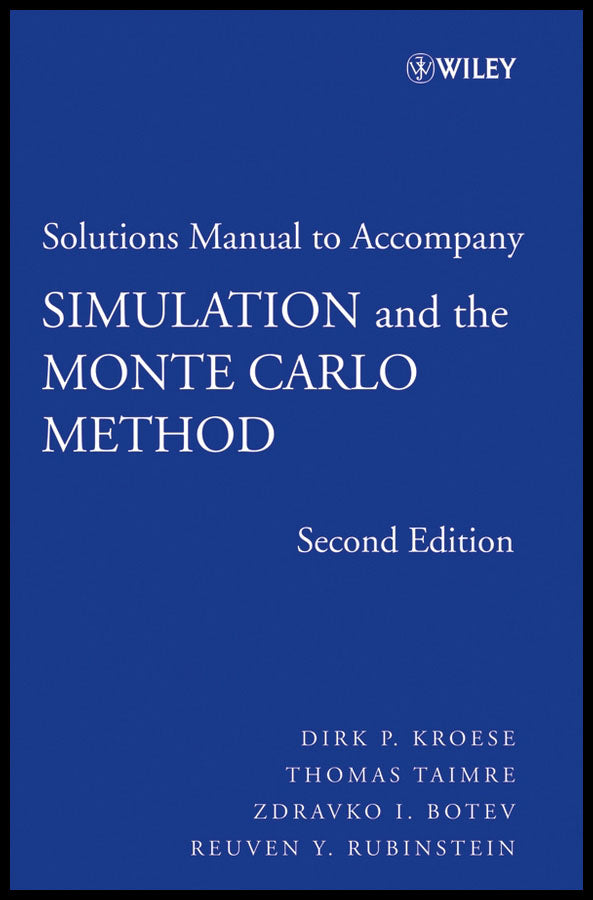 Student Solutions Manual to accompany Simulation and the Monte Carlo Method (Paperback / softback) 9780470258798