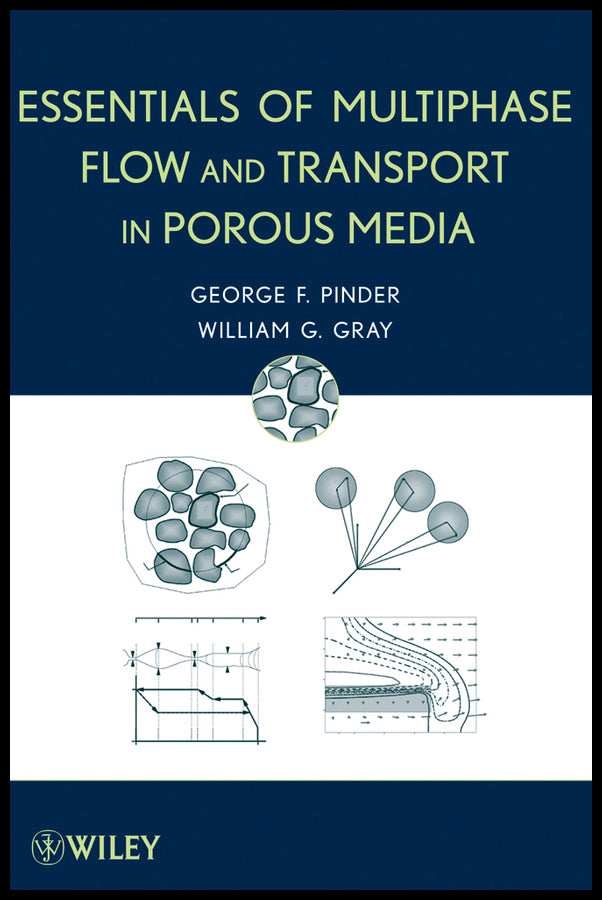 Essentials of Multiphase Flow and Transport in Porous Media (Hardback) 9780470317624