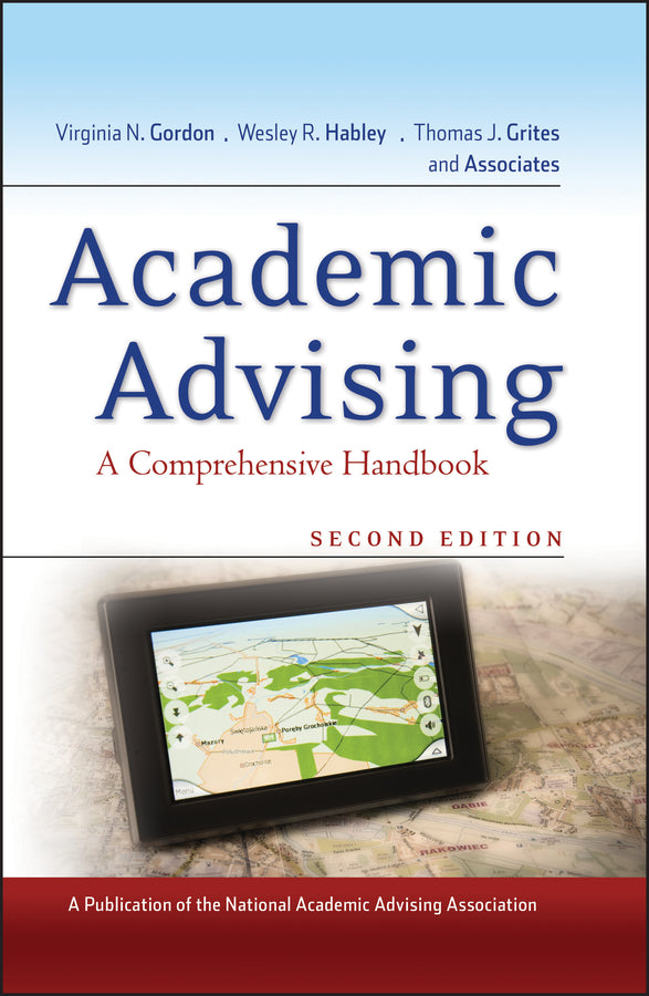 Academic Advising; A Comprehensive Handbook (Hardback) 9780470371701