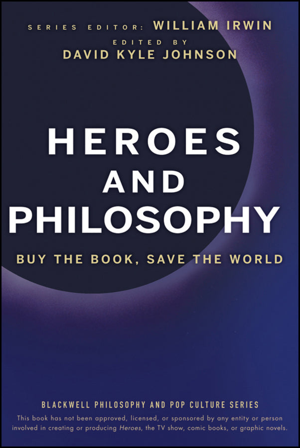Heroes and Philosophy; Buy the Book, Save the World (Paperback / softback) 9780470373385