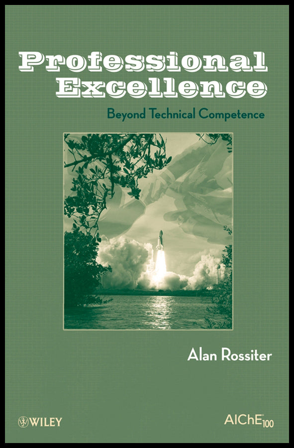 Professional Excellence; Beyond Technical Competence (Paperback / softback) 9780470377376