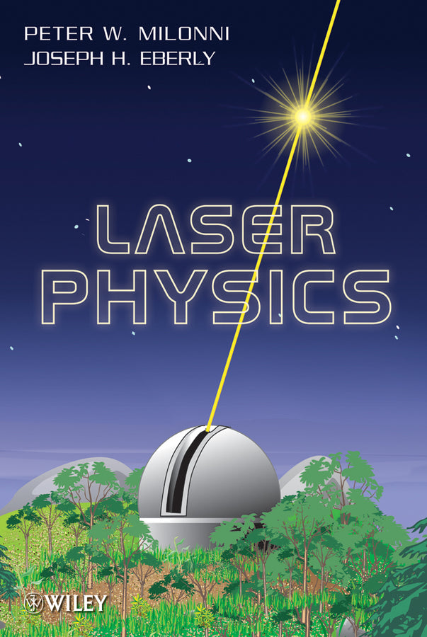 Laser Physics (Hardback) 9780470387719