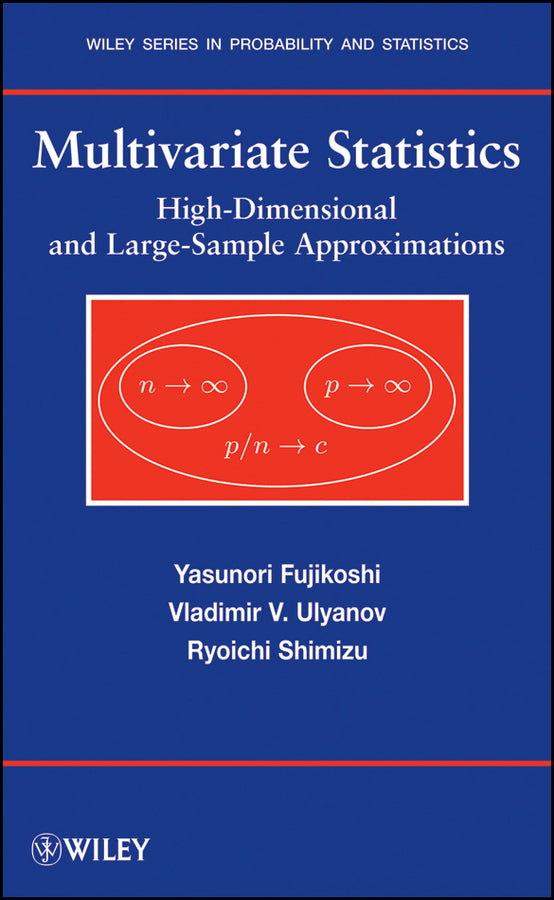 Multivariate Statistics; High-Dimensional and Large-Sample Approximations (Hardback) 9780470411698