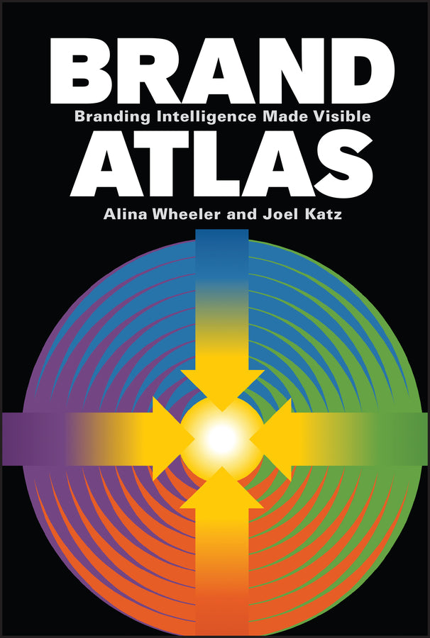 Brand Atlas; Branding Intelligence Made Visible (Hardback) 9780470433423