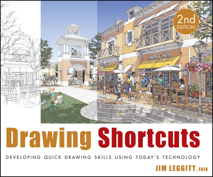 Drawing Shortcuts; Developing Quick Drawing Skills Using Today's Technology (Hardback) 9780470435489