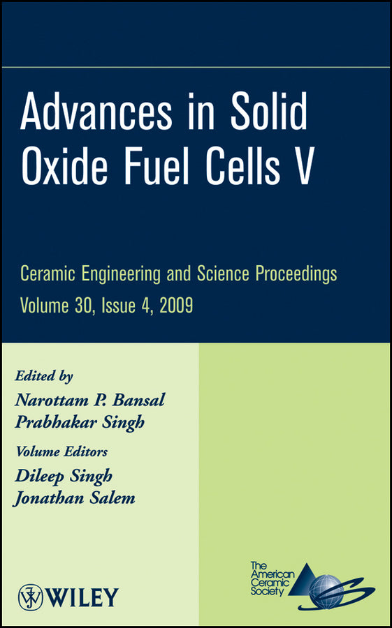 Advances in Solid Oxide Fuel Cells V, Volume 30, Issue 4 (Hardback) 9780470457542