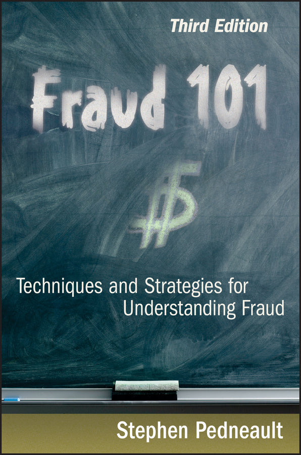 Fraud 101; Techniques and Strategies for Understanding Fraud (Hardback) 9780470481967