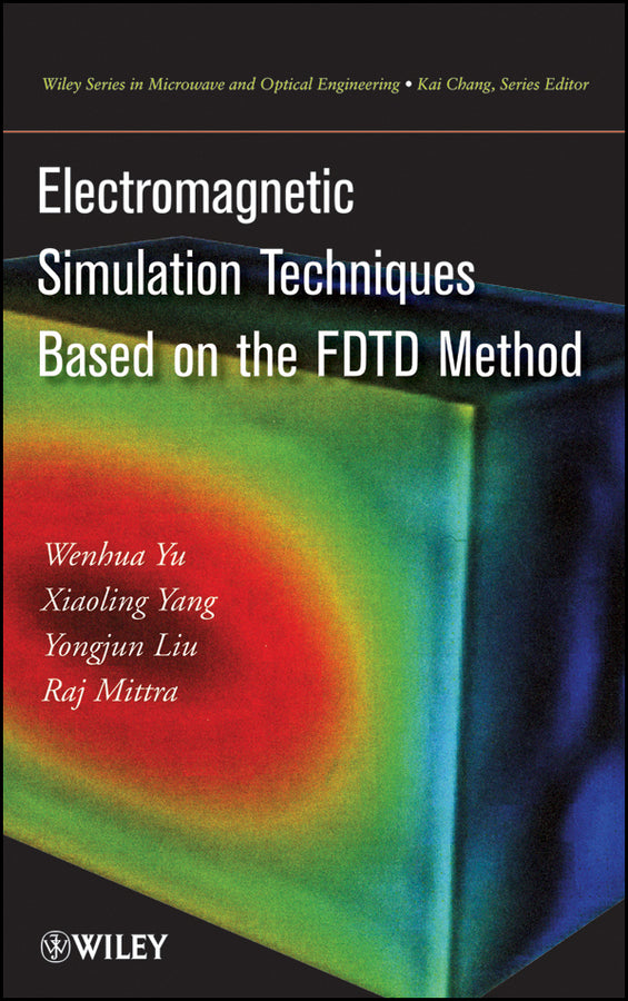 Electromagnetic Simulation Techniques Based on the FDTD Method (Hardback) 9780470502037