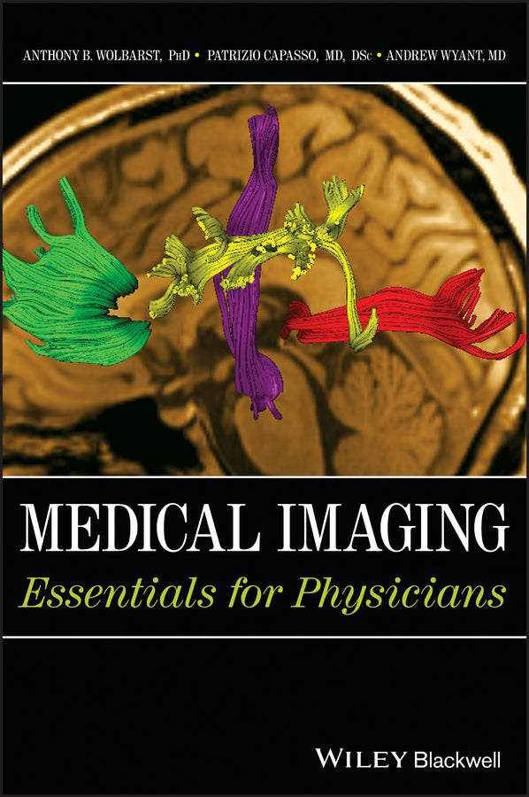 Medical Imaging; Essentials for Physicians (Hardback) 9780470505700