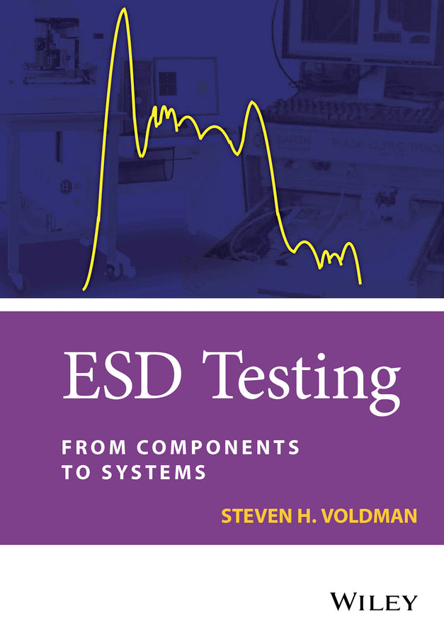 ESD Testing; From Components to Systems (Hardback) 9780470511916