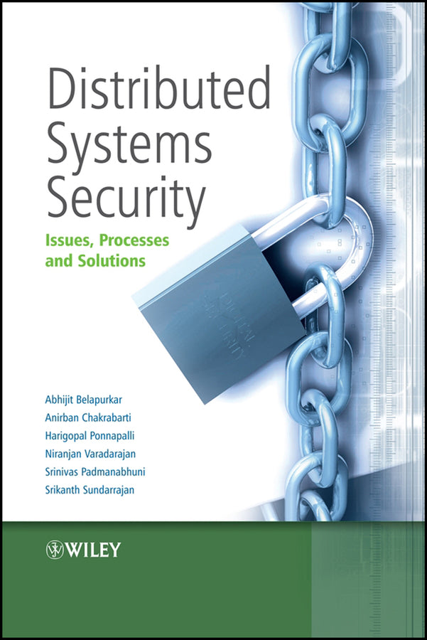Distributed Systems Security; Issues, Processes and Solutions (Hardback) 9780470519882