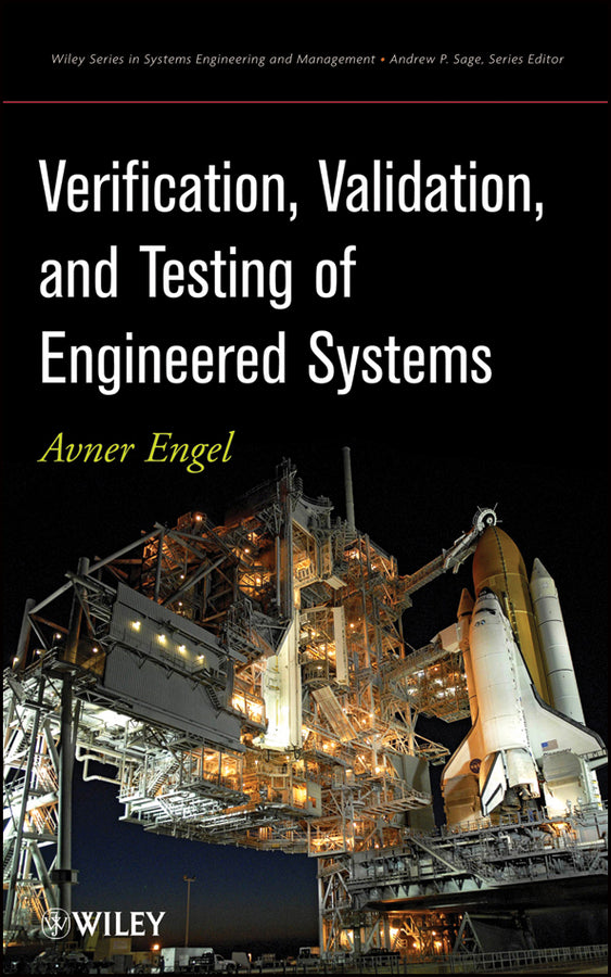 Verification, Validation, and Testing of Engineered Systems (Hardback) 9780470527511