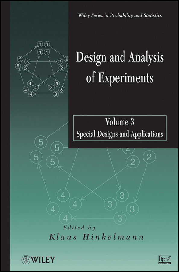 Design and Analysis of Experiments, Volume 3; Special Designs and Applications (Hardback) 9780470530689