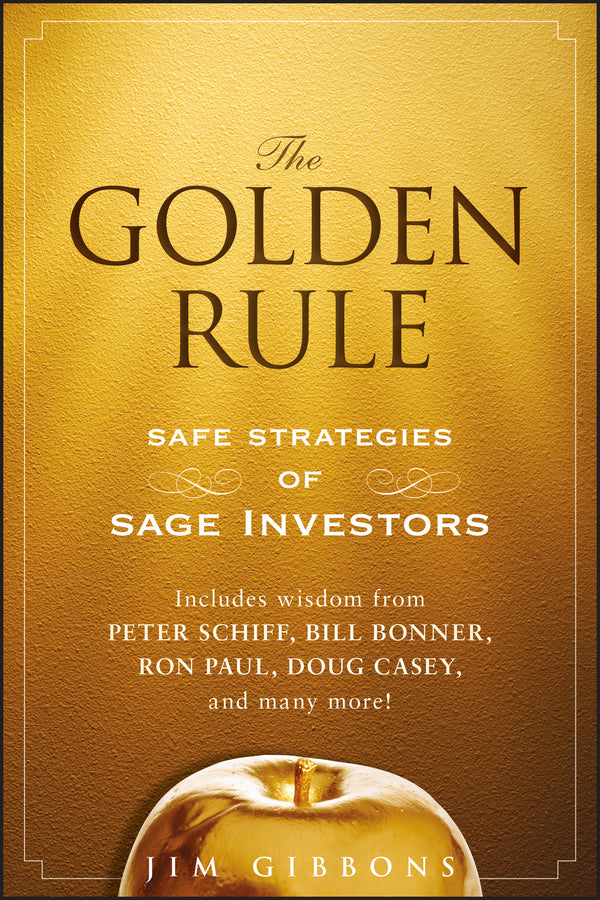The Golden Rule; Safe Strategies of Sage Investors (Hardback) 9780470538753