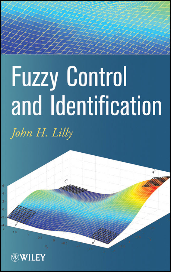 Fuzzy Control and Identification (Hardback) 9780470542774
