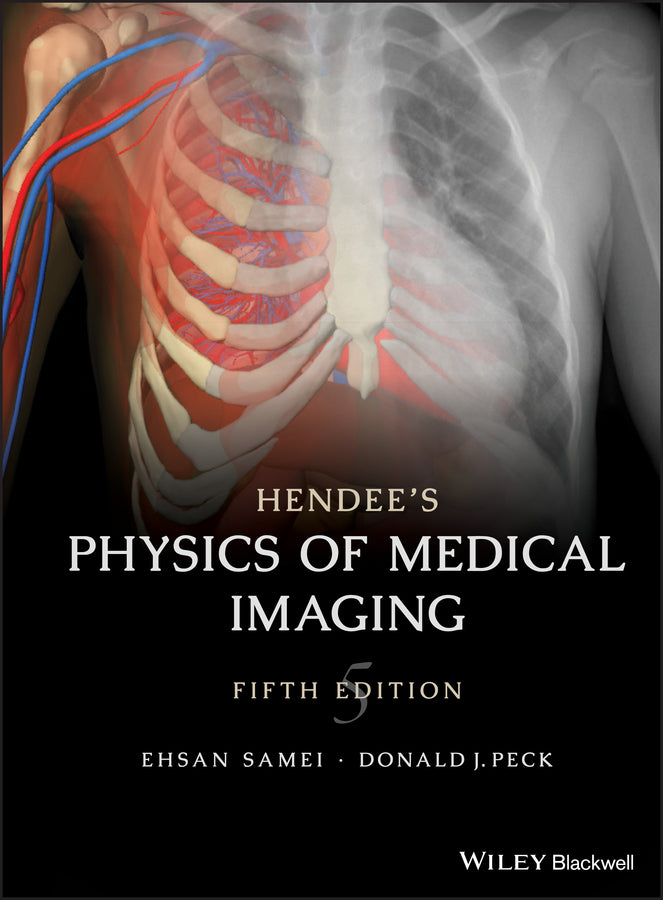 Hendee's Physics of Medical Imaging (Hardback) 9780470552209